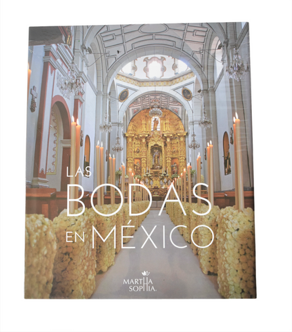 LIBRO BODAS DE MEXICO  MARTHA SOPHIA